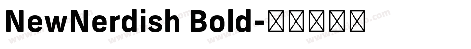 NewNerdish Bold字体转换